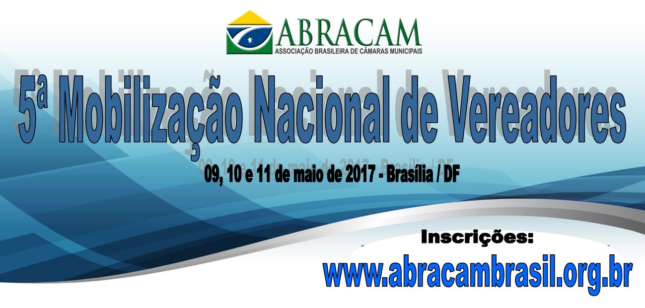 Abracam abre inscriÃ§Ãµes para a 5Âª MobilizaÃ§Ã£o Nacional dos Vereadores